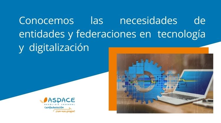 Las entidades y federaciones del Movimiento ASPACE exponen sus necesidades en cuanto a digitalización y materiales en tecnologías de apoyo 