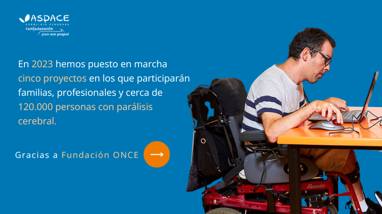 Fundación ONCE: aliada de Confederación ASPACE para el impulso de la vida independiente de las personas con parálisis cerebral 